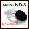 ORIGINAL GREEN.L 62MM Neutral Density ND8 LENS FILTER