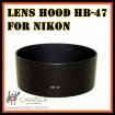 Lens Hood HB-47 for Nikon 50mm F1.8G & 50mm F1.4G